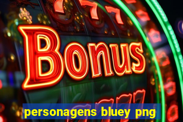 personagens bluey png